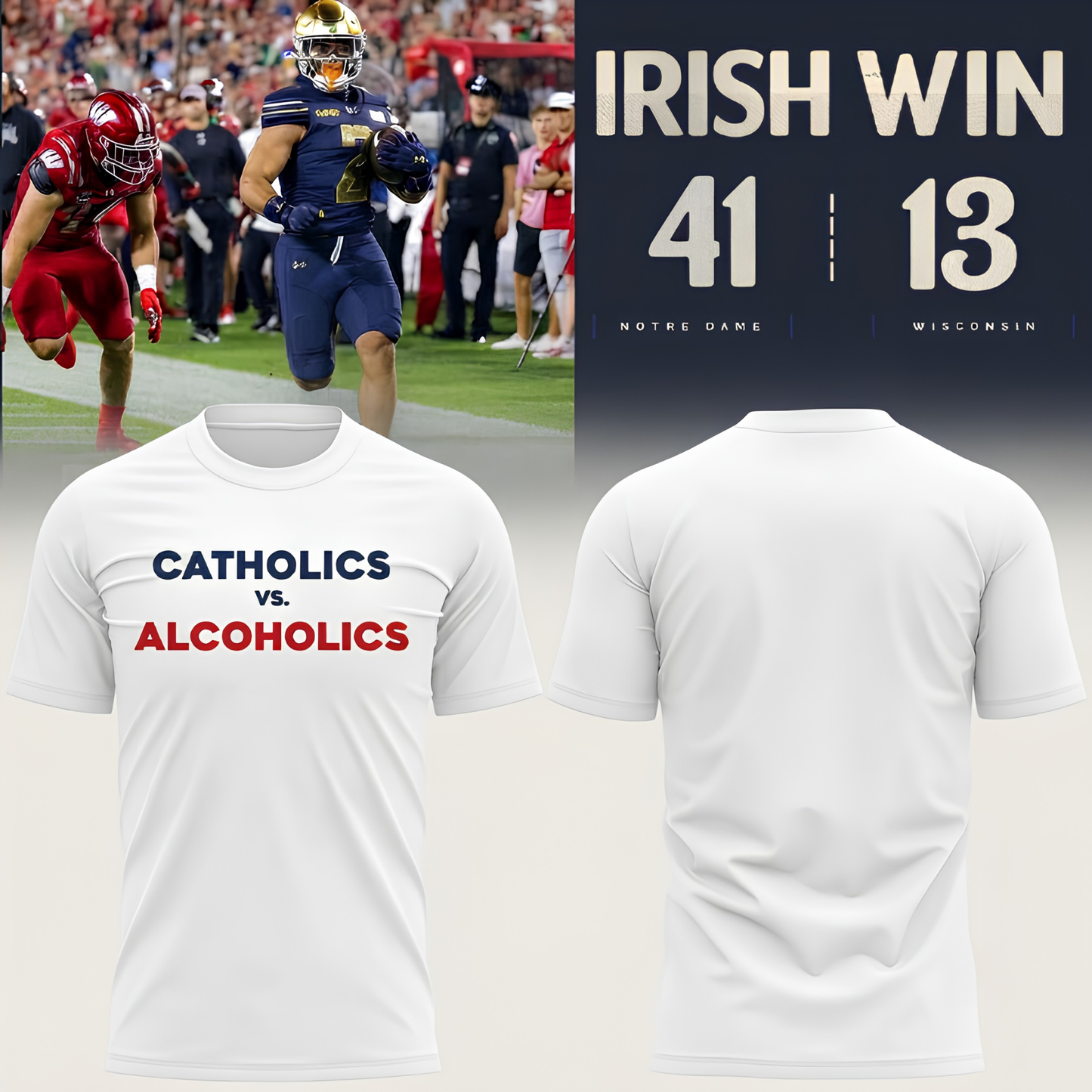 NDFI Catholics vs. Alcoholics Irish Win 41-13 T-Shirt - Printed